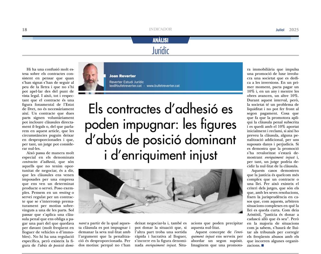 Els contractes d’adhesió es poden impugnar: les figures d’abús de posició dominant i d’enriquiment injust